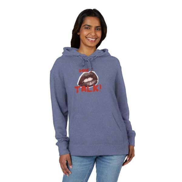 Bold Statement Unisex French Terry Hoodie | Casual Wear, Street Style, Gift Idea, Cozy Fashion, Feminist Apparel, Don't Talk Design - Image 19