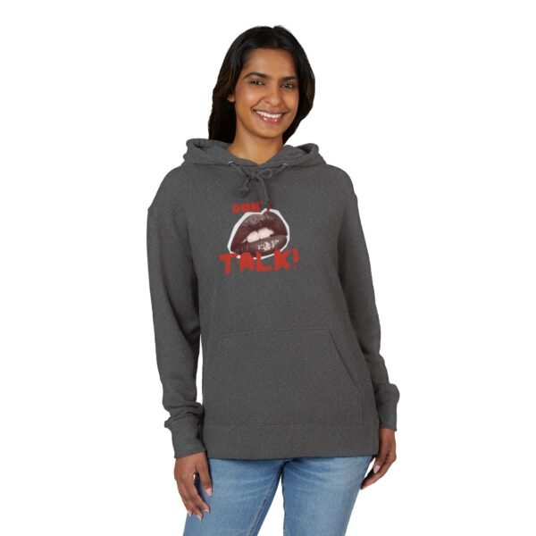 Bold Statement Unisex French Terry Hoodie | Casual Wear, Street Style, Gift Idea, Cozy Fashion, Feminist Apparel, Don't Talk Design - Image 3