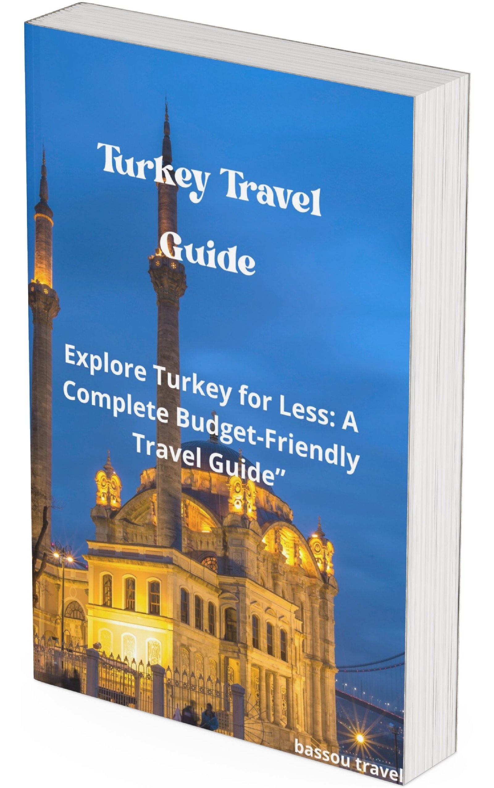 Turkey Travel Guide